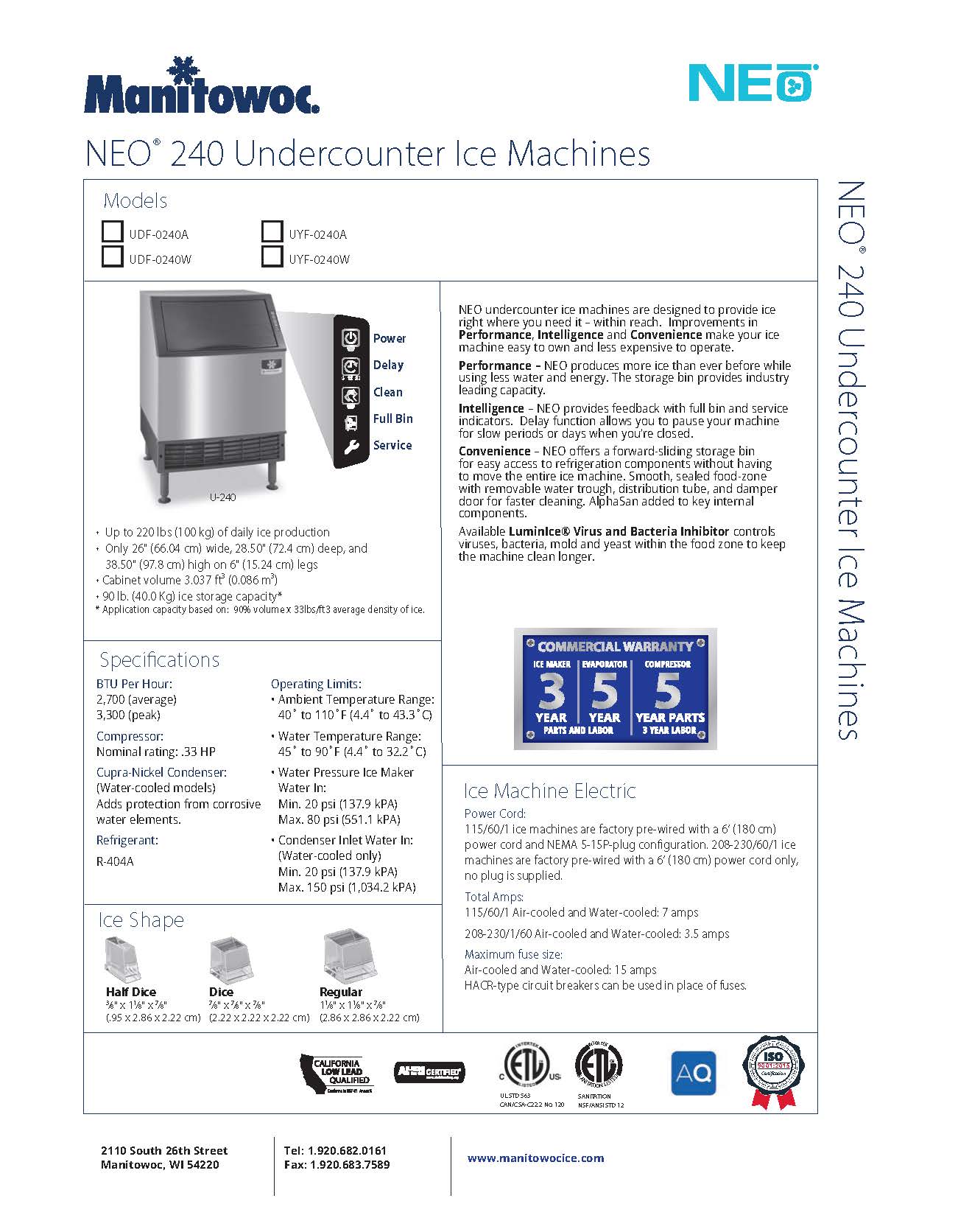 Manitowoc Ice Maker Machine, Under Counter Neo W/Bin Half Dice 219 lb/day - UYF-0240A