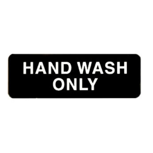 Winco Hand Wash Only Sign 9" x 3" - SGN-303