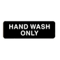 Winco Hand Wash Only Sign 9" x 3" - SGN-303